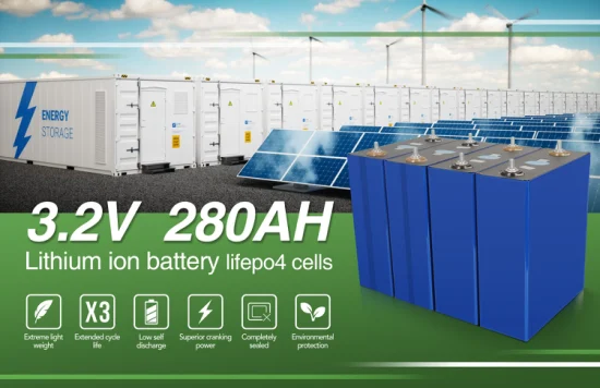 Lithium-Ionen-Batterien 3,2 V 280 Ah 302 Ah 310 Ah 320 Ah Energiespeicherbatterie 12 V 24 V 48 V LiFePO4-Batterie mit Sammelschiene